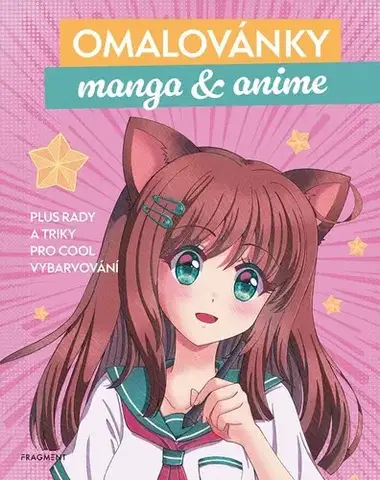 Pre deti a mládež - ostatné Omalovánky - manga a anime - neuvedený,Jana Olivová