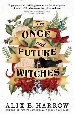 Sci-fi a fantasy The Once and Future Witches - Alix E. Harrow