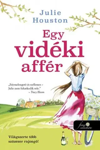 Romantická beletria Egy vidéki affér - Julie Houston