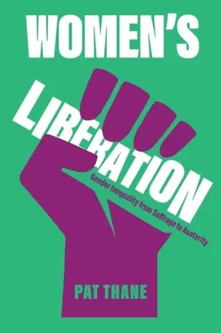 Politológia Women's Liberation - Pat Thane