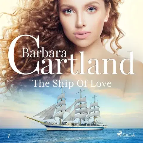 Romantická beletria Saga Egmont The Ship Of Love (Barbara Cartland’s Pink Collection 7) (EN)
