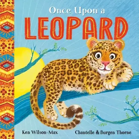 Leporelá, krabičky, puzzle knihy African Stories: Once Upon a Leopard - Ken Wilson Max