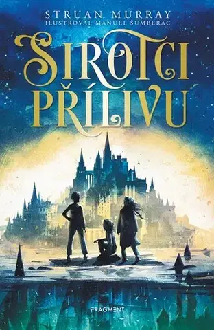 Fantasy, upíri Sirotci přílivu - Struan Murray,Anna Knapiková