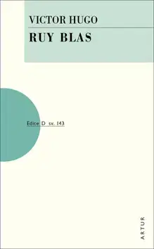 Svetová beletria Ruy Blas - Victor Hugo