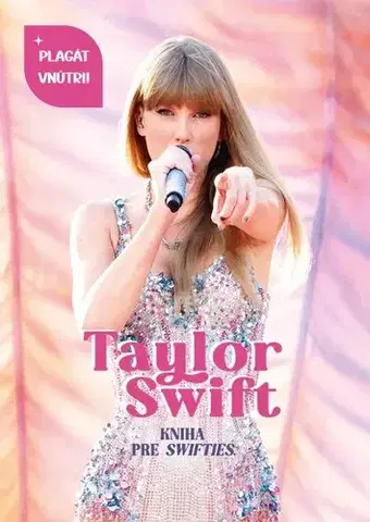 Pre deti a mládež - ostatné Taylor Swift - Kniha pre Swifties
