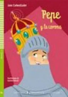 V cudzom jazyku Young Eli Readers: Pepe Y LA Corona + CD - Jane Cadwallader