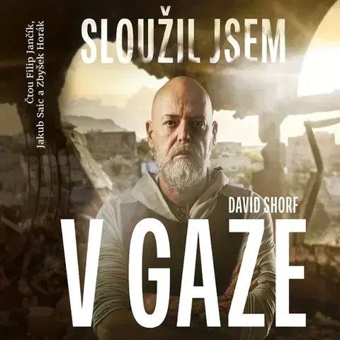 Biografie - ostatné Voxi Sloužil jsem v Gaze