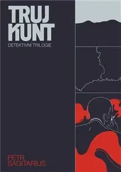Detektívky, trilery, horory Trujkunt - Petr Sagitarius