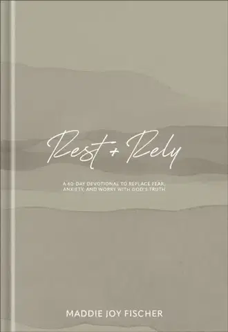 Náboženstvo Rest + Rely - Maddie Joy Fischer