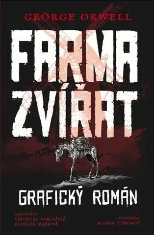 Komiksy Farma zvířat - grafický román - George Orwell
