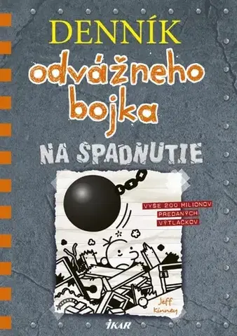 Dobrodružstvo, napätie, western Denník odvážneho bojka 14: Na spadnutie - Jeff Kinney,Elena Guričanová