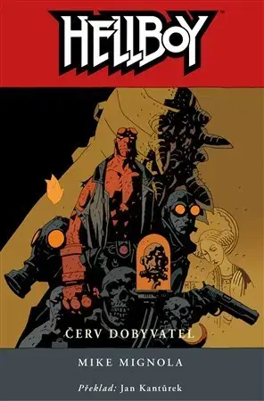 Komiksy Hellboy 5 - Červ dobyvatel - Mike Mignola