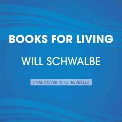 Cudzojazyčná literatúra Books for Living - Will Schwalbe