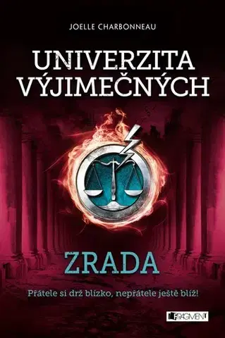 Sci-fi a fantasy Univerzita výjimečných - Zrada - Joelle Charbonneau