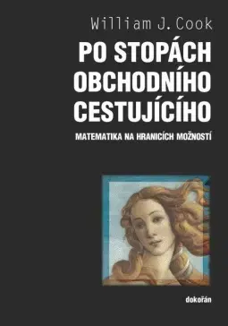 Matematika, logika Po stopách obchodního cestujícího - Wiliam Cook
