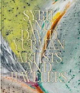 Dizajn, úžitkové umenie, móda Sybil and David Yurman - Artists and Jewelers - Sybil Yurman,David Yurman
