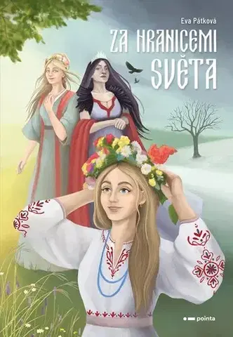 Bájky a povesti Za hranicemi světa - Eva Pátková
