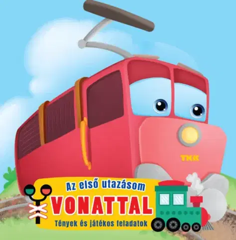 Pre deti a mládež - ostatné Első utazásom vonattal