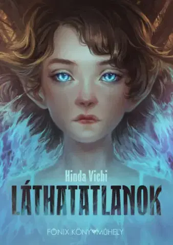Young adults Láthatatlanok - Hinda Vichi