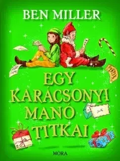 Rozprávky Egy karácsonyi manó titkai - Ben Miller
