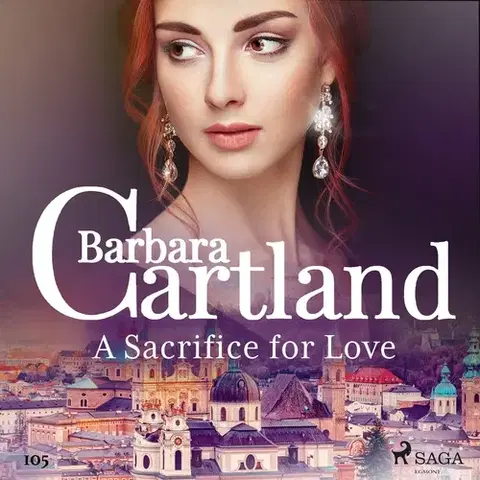 Romantická beletria Saga Egmont A Sacrifice for Love (Barbara Cartland's Pink Collection 105) (EN)