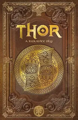 Sci-fi a fantasy Thor a rukavice síly - Julio Fajardo
