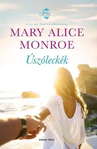 Svetová beletria Úszóleckék - Mary Alice Monroe,Judit Frei-Kovács