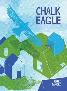 V cudzom jazyku Chalk Eagle - Nazli Tahvili