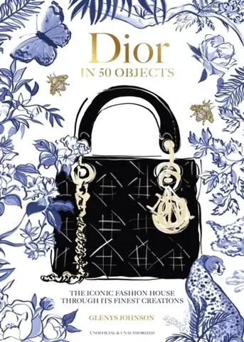 Krása, móda, kozmetika Dior in 50 Objects - Glenys Johnson