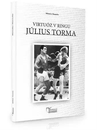 Šport Július Torma - Virtuóz v ringu - Miroslav Hazucha
