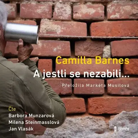 Beletria - ostatné Témbr A jestli se nezabili…