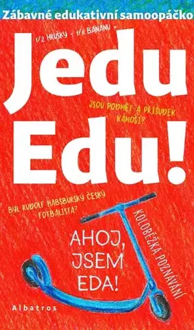 Príprava do školy, pracovné zošity Jedu Edu - Irena Tatíčková,Jan Kafka