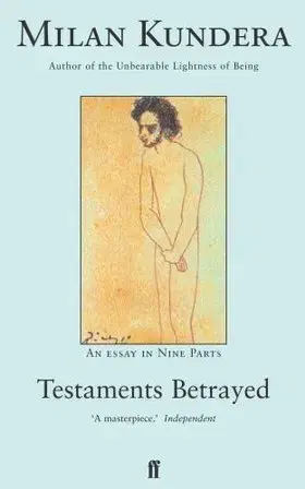 Cudzojazyčná literatúra Testaments Betrayed - Milan Kundera