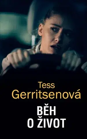 Detektívky, trilery, horory Běh o život - Tess Gerritsen