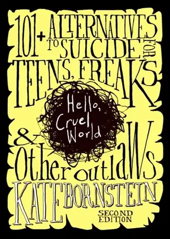 Young adults Hello, Cruel World, 2nd Ed. - Kate Bornstein