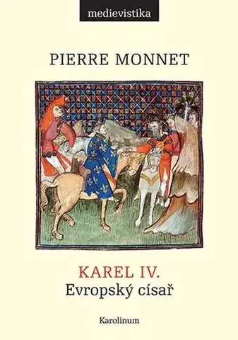 Pre vysoké školy Karel IV. - Pierre Monnet