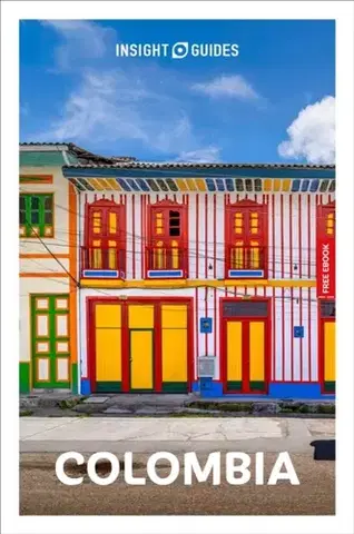 Geografia, mapy, sprievodcovia Insight Guides Colombia: Travel Guide with eBook - Martina Zaťková