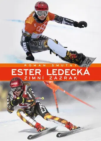 Biografie - ostatné Ester Ledecká - Roman Smutný
