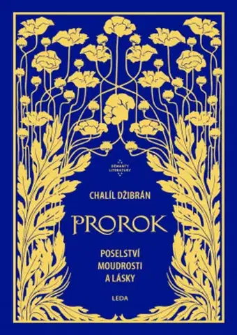 Svetová poézia Prorok - Poselství moudrosti a lásky - Chalíl Džibrán,Dagmar Steinová