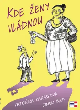Cestopisy Kde ženy vládnou - Kateřina Karásková