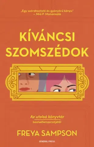 Detektívky, trilery, horory Kíváncsi szomszédok - Freya Sampson,Eleonóra Ács