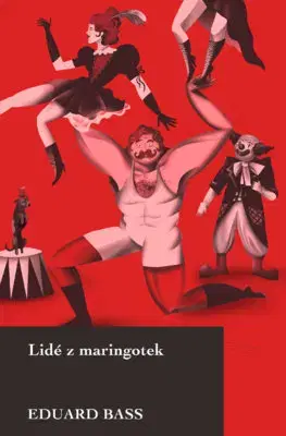 Česká beletria Lidé z maringotek - Eduard Bass