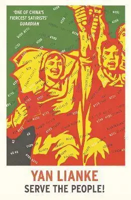 Historické romány Serve the People! - Yan Lianke