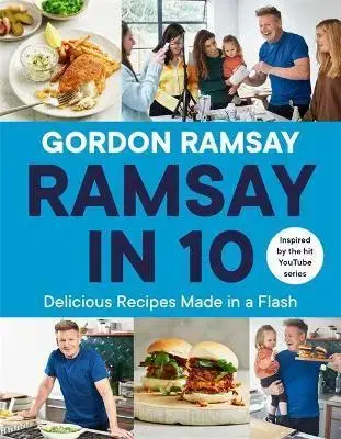Osobnosti varia Ramsay in 10 : Delicious Recipes Made in a Flash - Gordon Ramsay