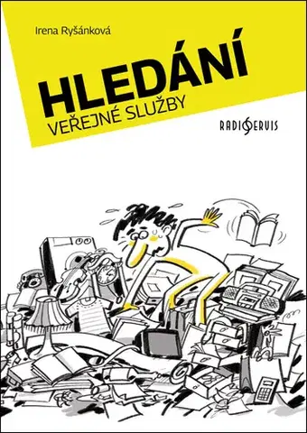 Odborná a náučná literatúra - ostatné Hledání veřejné služby - Irena Ryšánková