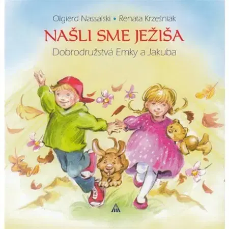 Náboženská literatúra pre deti Našli sme Ježiša - Olgierd Nassalski,Renata Krzesniak