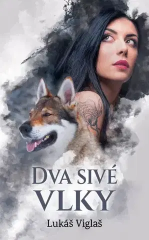 Slovenská beletria Dva sivé vlky - Lukáš Viglaš