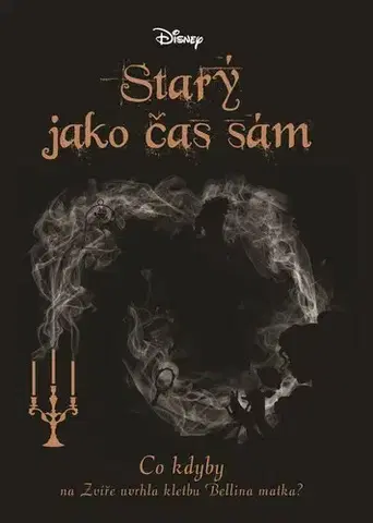 Pre deti a mládež - ostatné Co kdyby... Starý jako čas sám - Liz Braswell