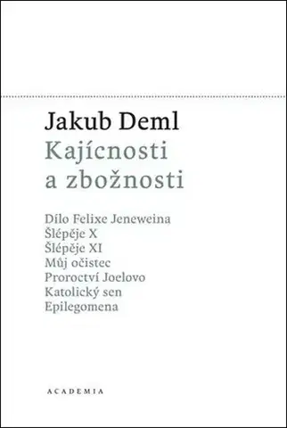Beletria - ostatné Kajícnosti a zbožnosti, 8. svazek - Jakub Deml