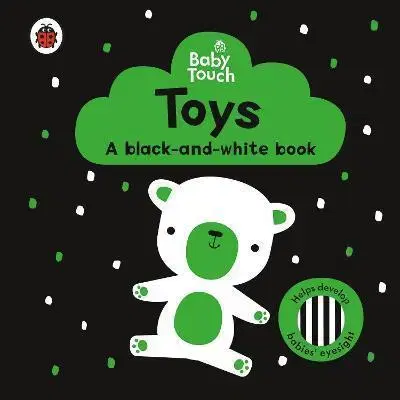 Leporelá, krabičky, puzzle knihy Baby Touch: Toys: a black-and-white book